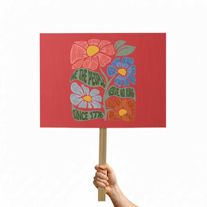 Wildflower Protest Protest Sign We The People Serve No Kings TS12 Horizontal 18" × 24" Red Print Your Wear