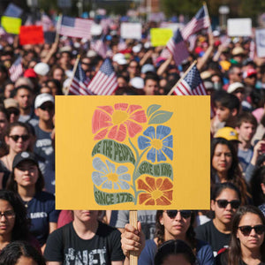 Wildflower Protest Protest Sign We The People Serve No Kings TS12 Horizontal 18" × 24" Yellow Print Your Wear