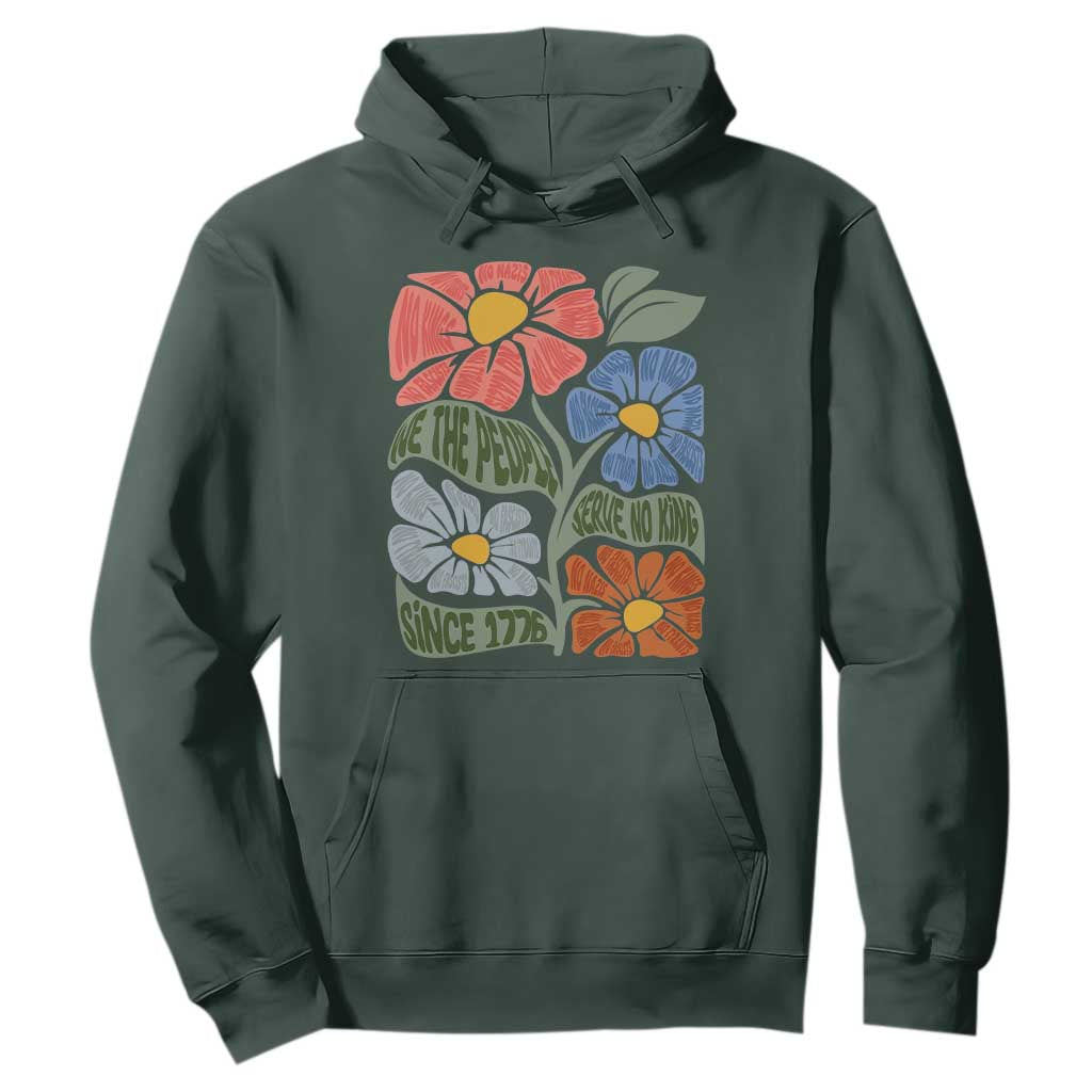 Wildflower Protest Hoodie We The People Serve No Kings TS12 Dark Forest Green Print Your Wear