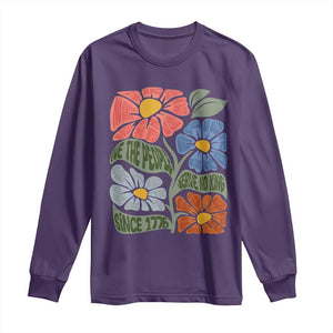Wildflower Protest Long Sleeve Shirt We The People Serve No Kings TS12 Purple Print Your Wear