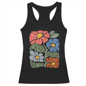 Wildflower Protest Racerback Tank Top We The People Serve No Kings TS12 Black Print Your Wear