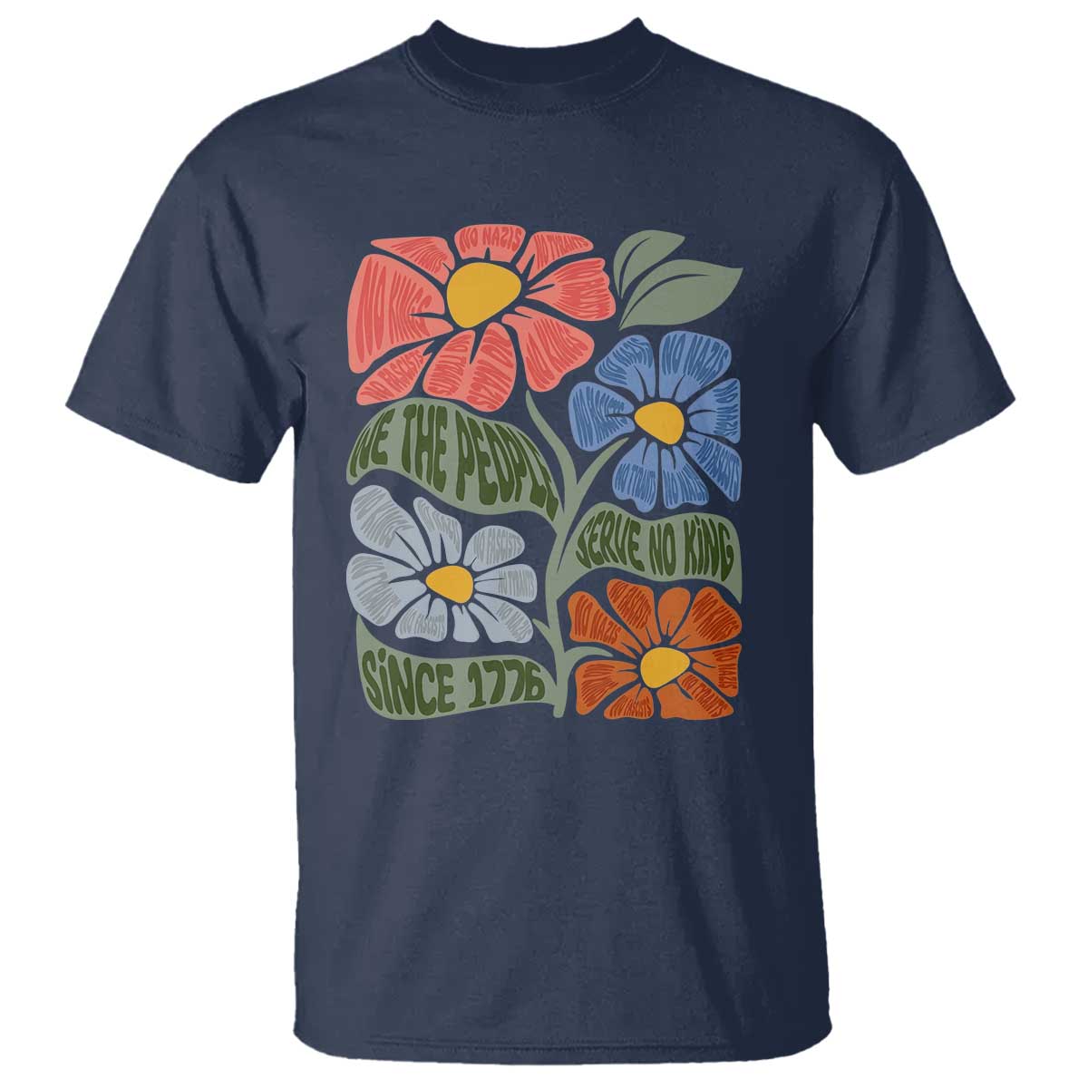 Wildflower Protest T Shirt We The People Serve No Kings TS12 Navy Print Your Wear