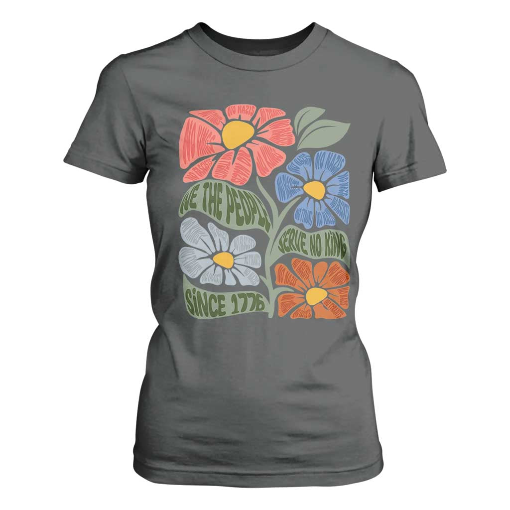 Wildflower Protest T Shirt For Women We The People Serve No Kings TS12 Dark Heather Print Your Wear