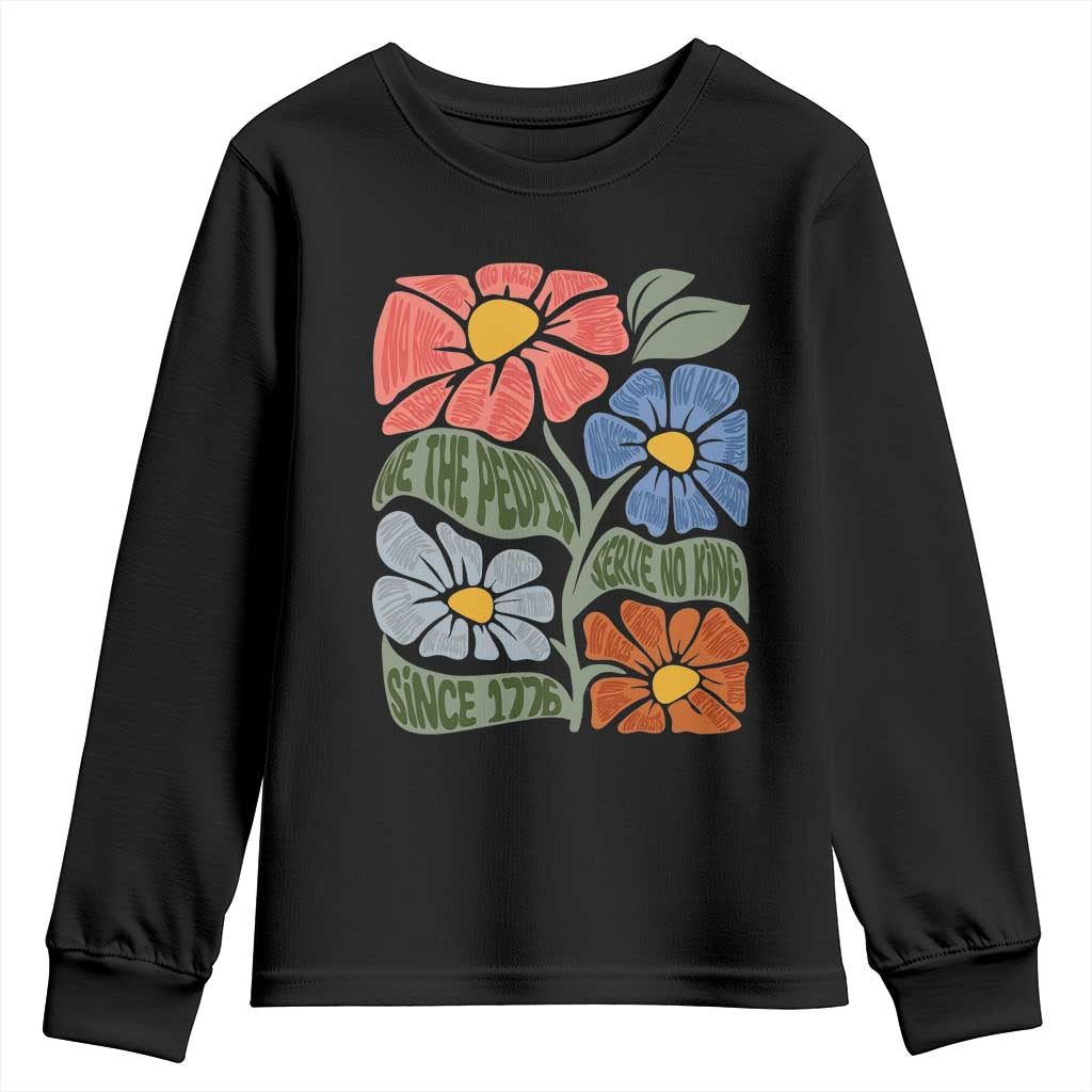 Wildflower Protest Youth Sweatshirt We The People Serve No Kings TS12 Black Print Your Wear