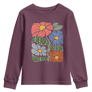 Wildflower Protest Youth Sweatshirt We The People Serve No Kings TS12 Maroon Print Your Wear