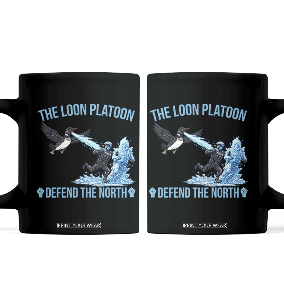The Loon Platoon Defend The North Coffee Mug Minnesota Rebel Loon Resist TS12 Black Print Your Wear