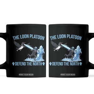 The Loon Platoon Defend The North Coffee Mug Minnesota Rebel Loon Resist TS12 Black Print Your Wear