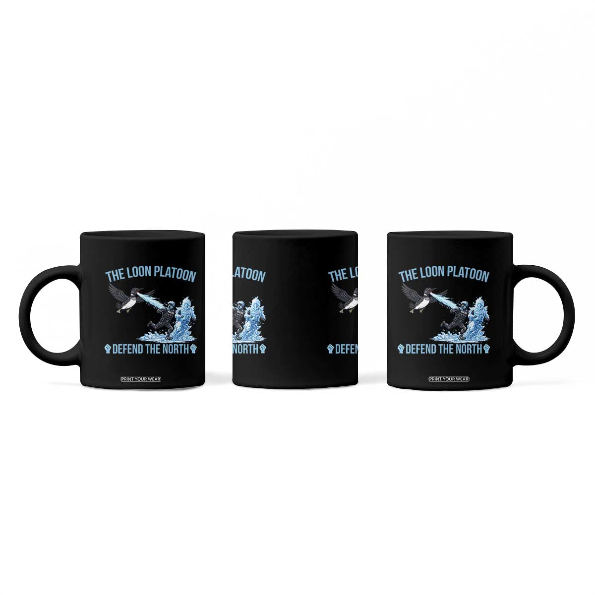 The Loon Platoon Defend The North Coffee Mug Minnesota Rebel Loon Resist TS12 Print Your Wear