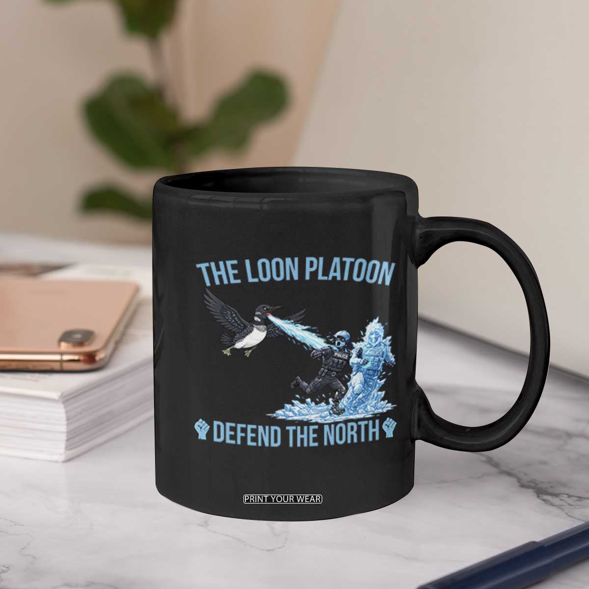 The Loon Platoon Defend The North Coffee Mug Minnesota Rebel Loon Resist TS12 Print Your Wear