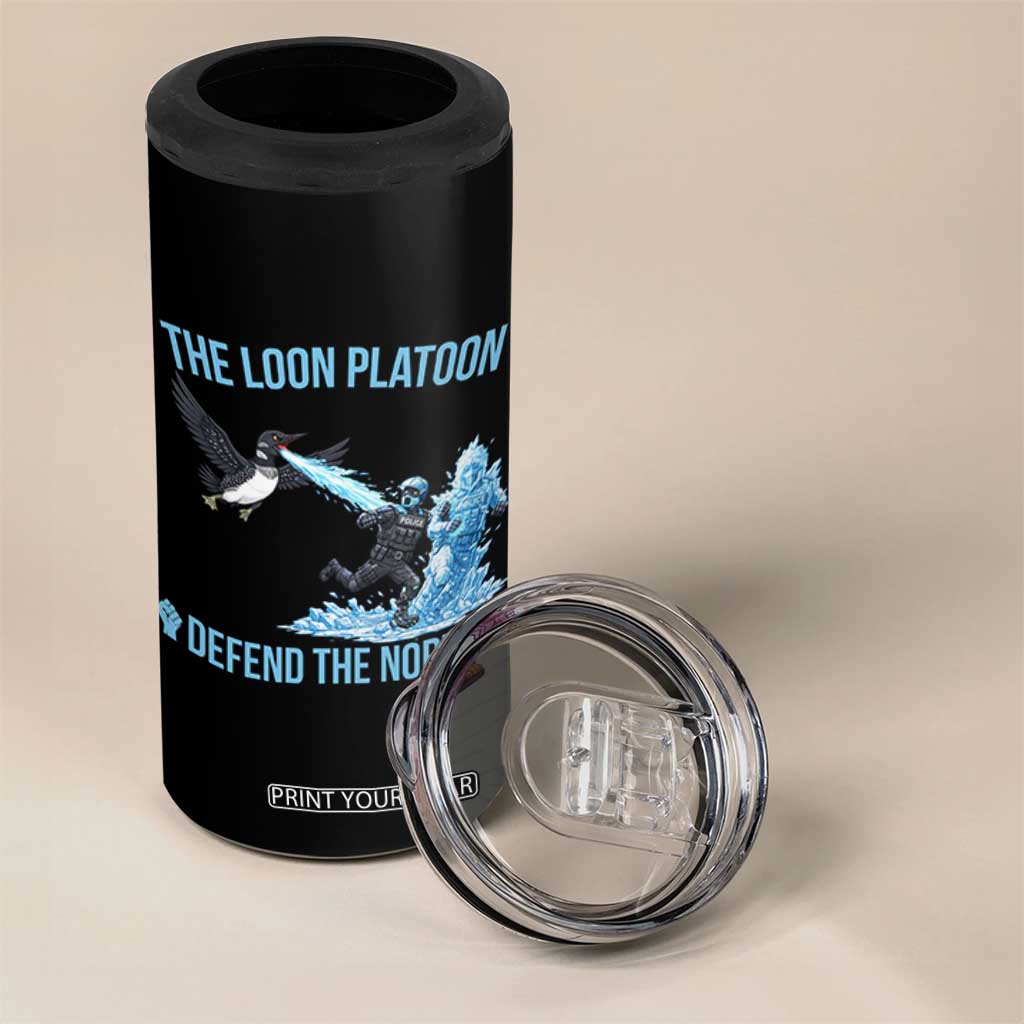 The Loon Platoon Defend The North 4 in 1 Can Cooler Tumbler Minnesota Rebel Loon Resist TS12 Print Your Wear