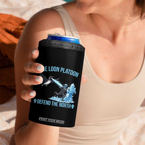 The Loon Platoon Defend The North 4 in 1 Can Cooler Tumbler Minnesota Rebel Loon Resist TS12 Print Your Wear