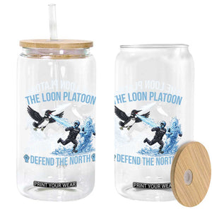 The Loon Platoon Defend The North Glass Can Minnesota Rebel Loon Resist TS12 Print Your Wear