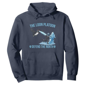 The Loon Platoon Defend The North Hoodie Minnesota Rebel Loon Resist TS12 Navy Print Your Wear