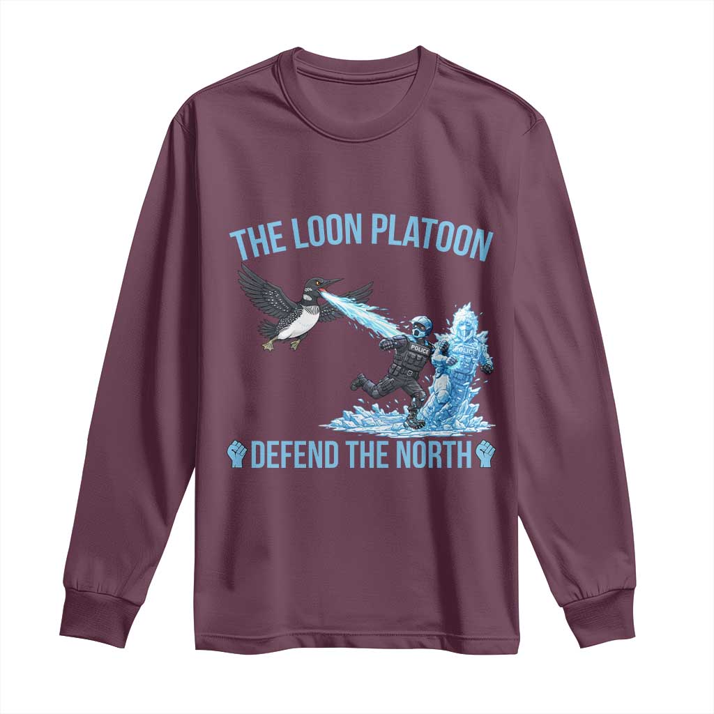 The Loon Platoon Defend The North Long Sleeve Shirt Minnesota Rebel Loon Resist TS12 Maroon Print Your Wear