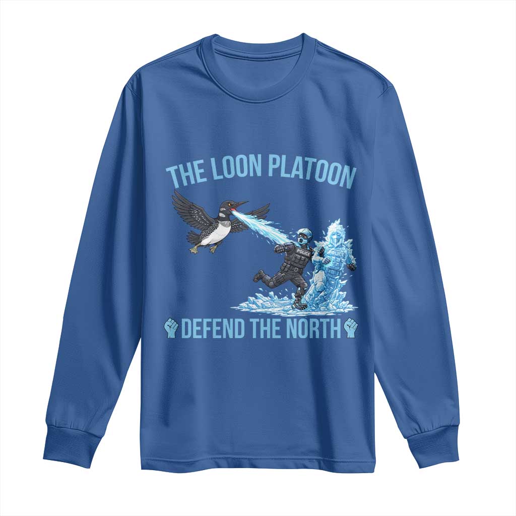 The Loon Platoon Defend The North Long Sleeve Shirt Minnesota Rebel Loon Resist TS12 Royal Blue Print Your Wear
