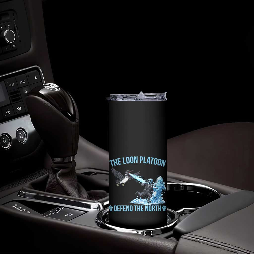 The Loon Platoon Defend The North Skinny Tumbler Minnesota Rebel Loon Resist TS12 Print Your Wear