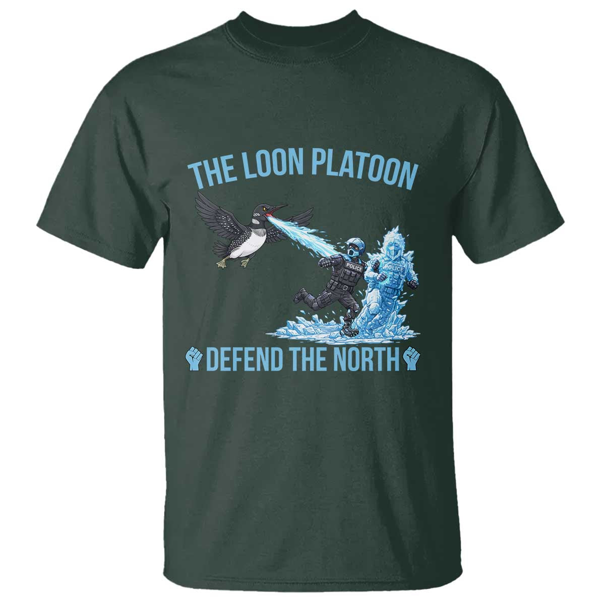 The Loon Platoon Defend The North T Shirt Minnesota Rebel Loon Resist TS12 Dark Forest Green Print Your Wear