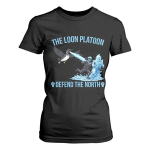 The Loon Platoon Defend The North T Shirt For Women Minnesota Rebel Loon Resist TS12 Black Print Your Wear
