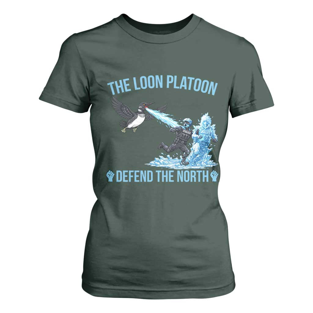 The Loon Platoon Defend The North T Shirt For Women Minnesota Rebel Loon Resist TS12 Dark Forest Green Print Your Wear