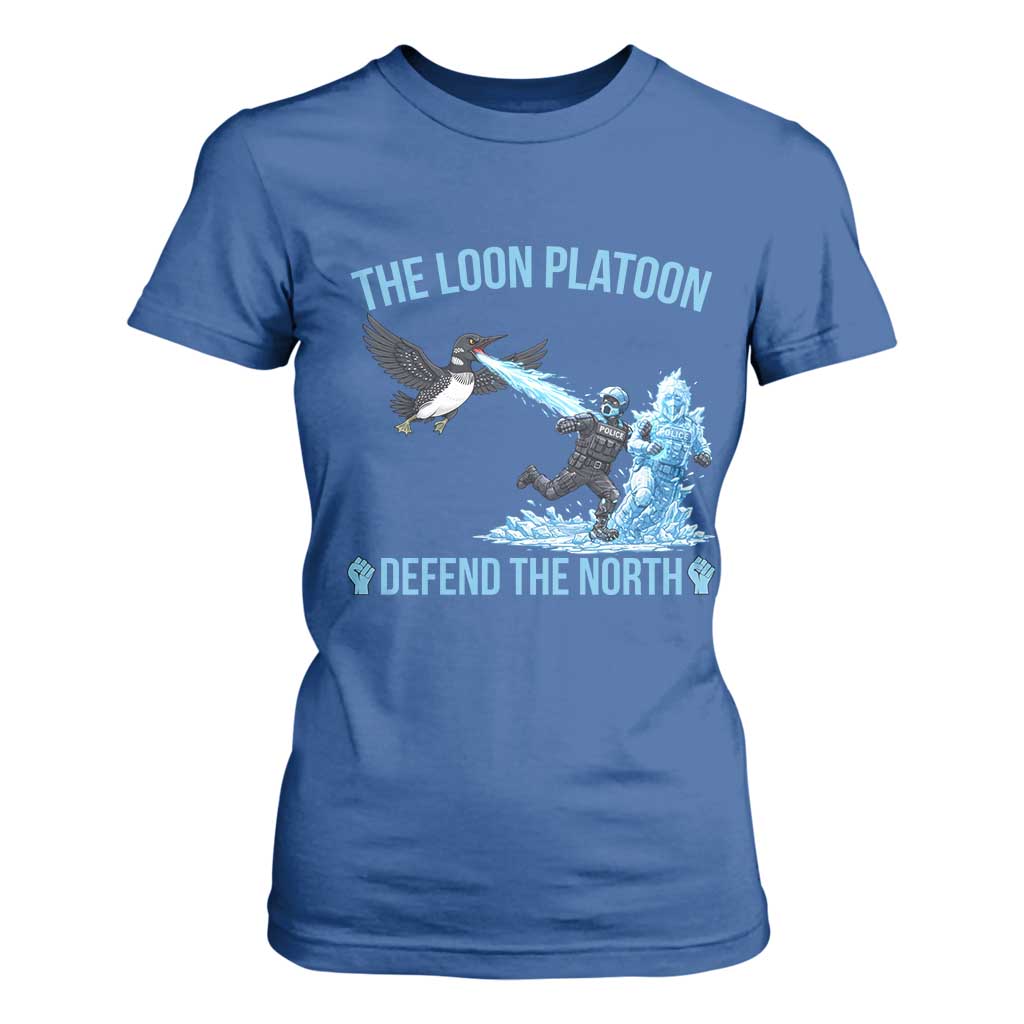 The Loon Platoon Defend The North T Shirt For Women Minnesota Rebel Loon Resist TS12 Royal Blue Print Your Wear