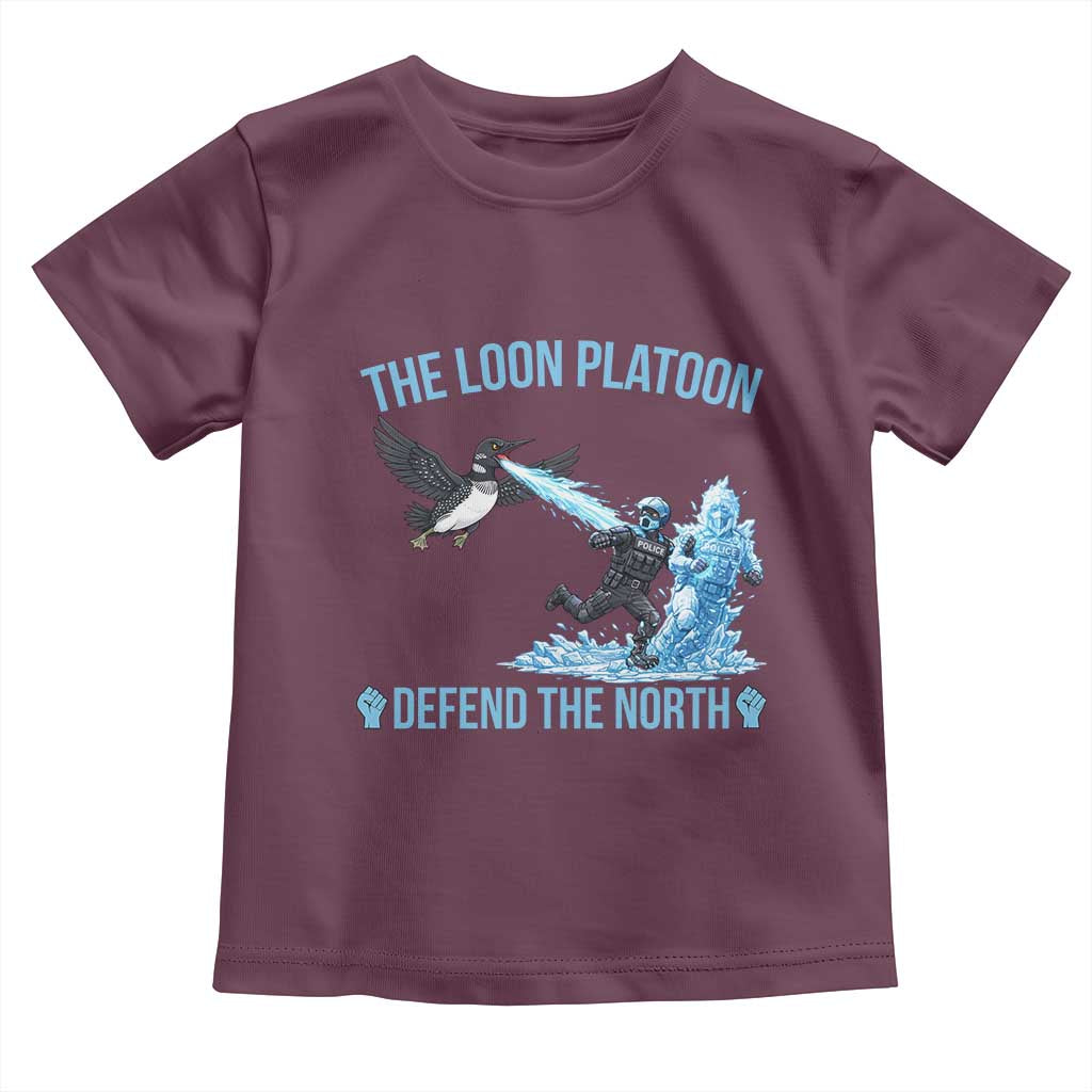 The Loon Platoon Defend The North Toddler T Shirt Minnesota Rebel Loon Resist TS12 Maroon Print Your Wear