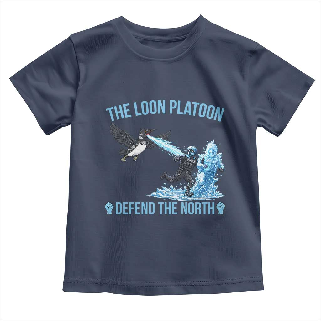 The Loon Platoon Defend The North Toddler T Shirt Minnesota Rebel Loon Resist TS12 Navy Print Your Wear