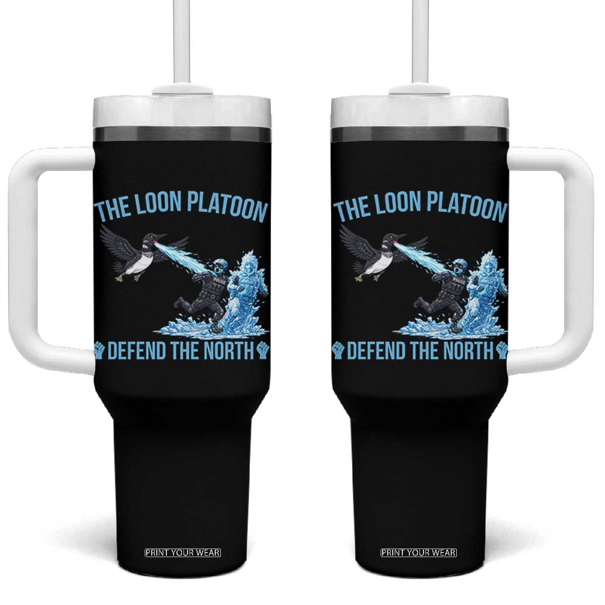 The Loon Platoon Defend The North Tumbler With Handle Minnesota Rebel Loon Resist TS12 One Size: 40 oz Black Print Your Wear