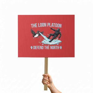 The Loon Platoon Defend The North Protest Sign Minnesota State Bird Rebel TS12 Horizontal 18" × 24" Red Print Your Wear