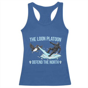 The Loon Platoon Defend The North Racerback Tank Top Minnesota State Bird Rebel TS12 Royal Blue Print Your Wear