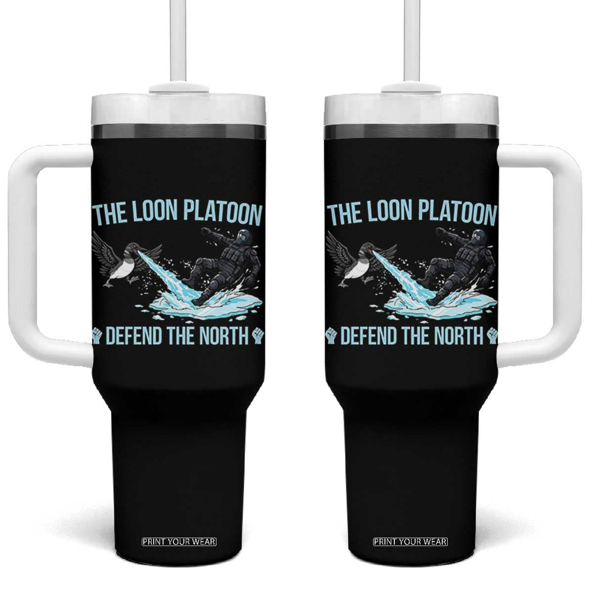 The Loon Platoon Defend The North Tumbler With Handle Minnesota State Bird Rebel TS12 One Size: 40 oz Black Print Your Wear