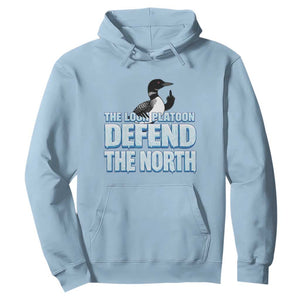 The Loon Platoon Defend The North Hoodie MN State Bird Loon Resistance TS12 Light Blue Print Your Wear