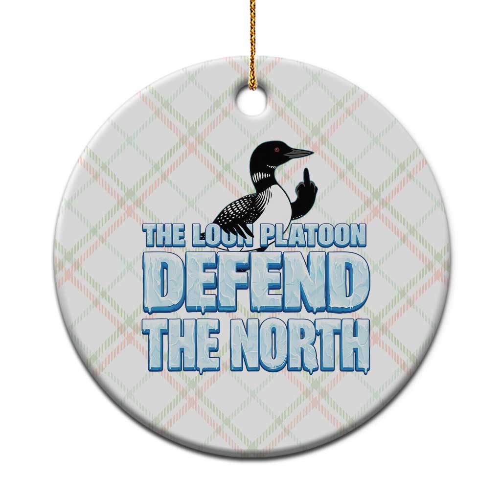 The Loon Platoon Defend The North Ceramic Ornament MN State Bird Loon Resistance TS12 1pc Christmas Plaid Print Your Wear