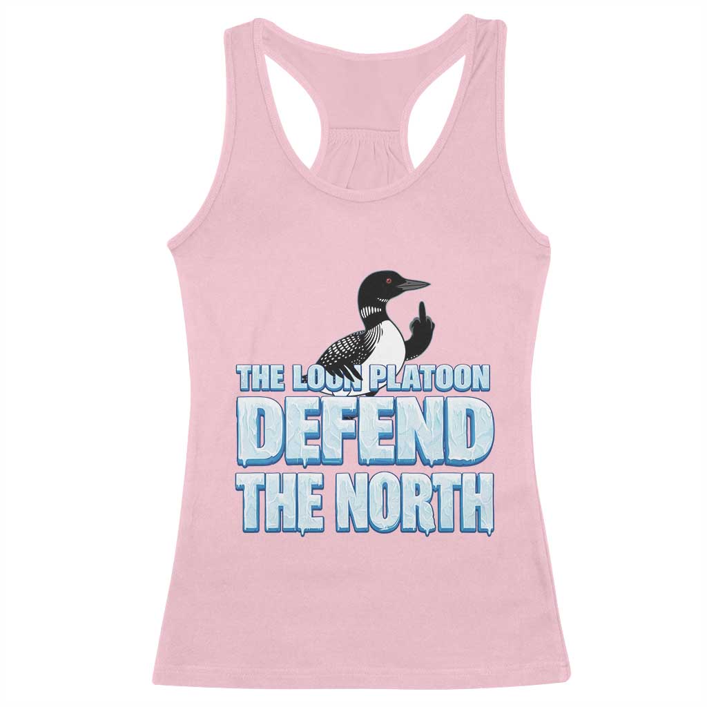 The Loon Platoon Defend The North Racerback Tank Top MN State Bird Loon Resistance TS12 Light Pink Print Your Wear