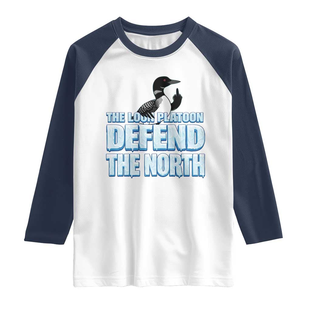 The Loon Platoon Defend The North Raglan Shirt MN State Bird Loon Resistance TS12 White Navy Print Your Wear