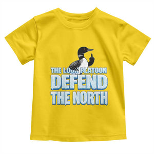 The Loon Platoon Defend The North Toddler T Shirt MN State Bird Loon Resistance TS12 Daisy Print Your Wear