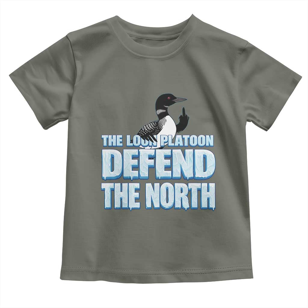 The Loon Platoon Defend The North Toddler T Shirt MN State Bird Loon Resistance TS12 Military Green Print Your Wear