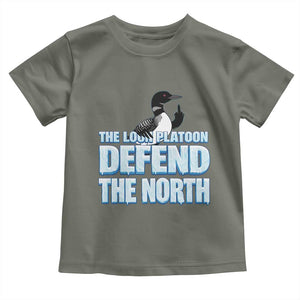 The Loon Platoon Defend The North Toddler T Shirt MN State Bird Loon Resistance TS12 Military Green Print Your Wear