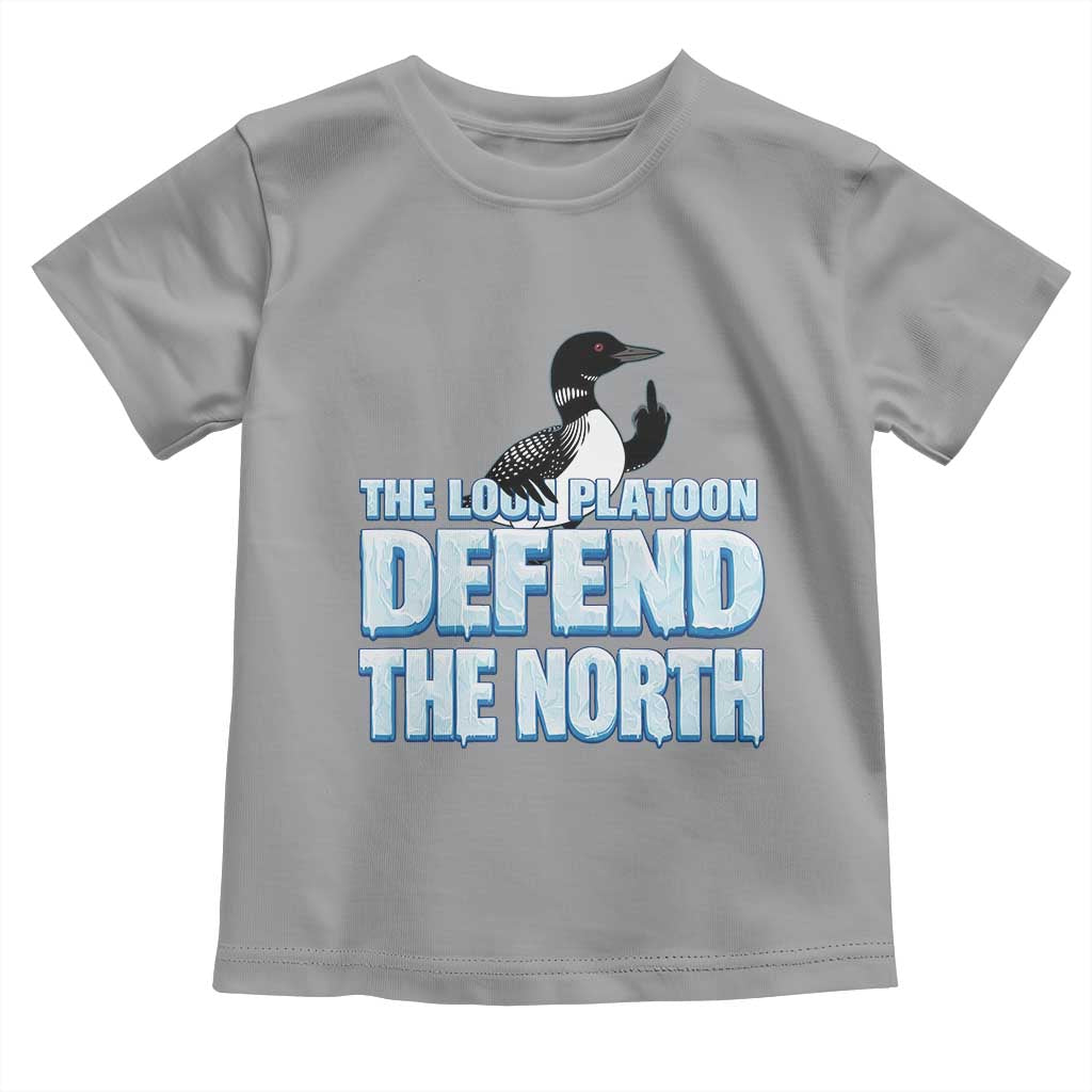 The Loon Platoon Defend The North Toddler T Shirt MN State Bird Loon Resistance TS12 Sport Gray Print Your Wear