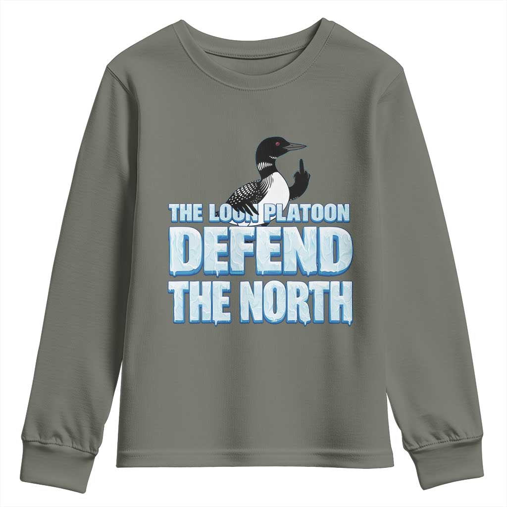 The Loon Platoon Defend The North Youth Sweatshirt MN State Bird Loon Resistance TS12 Military Green Print Your Wear