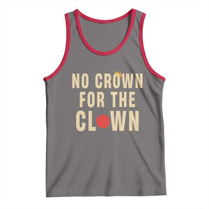 Funny No Crown For The Clown Tank Top Anti Authoritarian Humor TS12 Deep Heather Red Print Your Wear