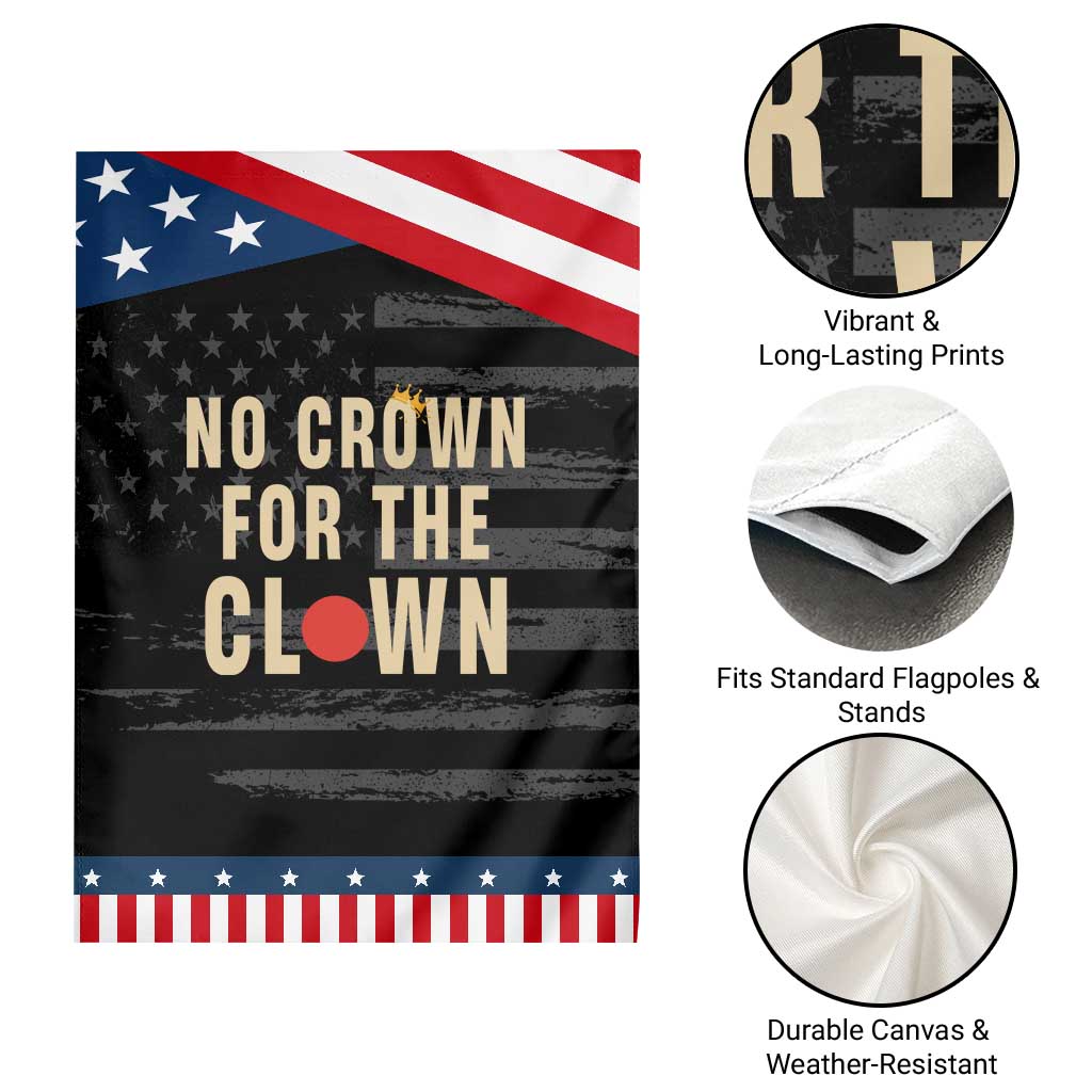 Funny No Crown For The Clown Garden Flag Anti Authoritarian Humor TS12 Print Your Wear