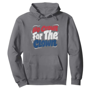 Anti Monarchy Political Hoodie No Crown For A Clown TS12 Charcoal Print Your Wear