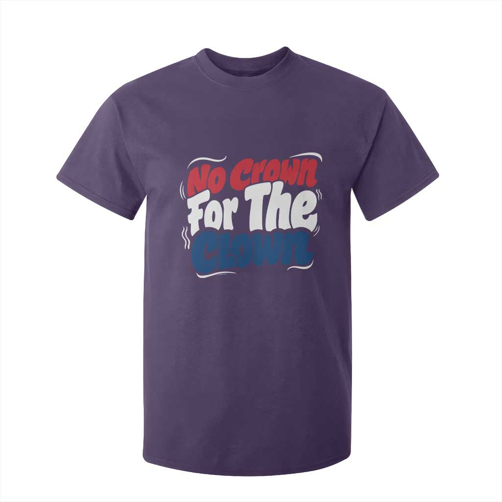 Anti Monarchy Political T Shirt For Kid No Crown For A Clown TS12 Purple Print Your Wear