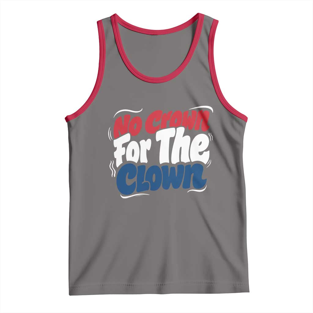 Anti Monarchy Political Tank Top No Crown For A Clown TS12 Deep Heather Red Print Your Wear
