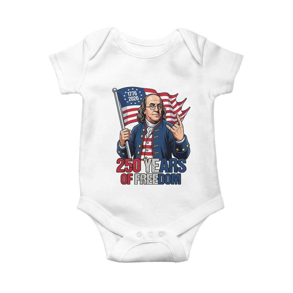 Patriotic Benjamin Franklin Baby Onesie 250 Years Of Freedom TS12 White Print Your Wear