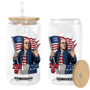 Patriotic Benjamin Franklin Glass Can 250 Years Of Freedom TS12 Print Your Wear