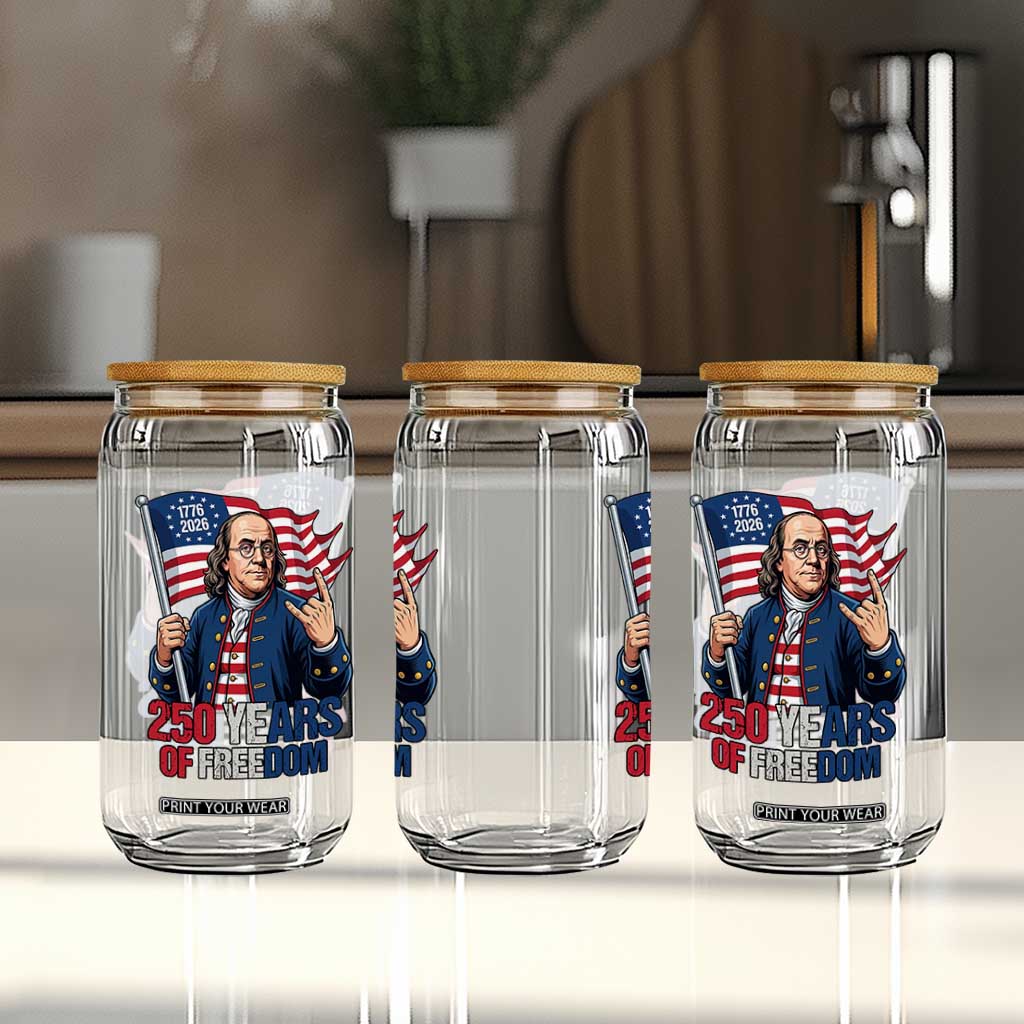 Patriotic Benjamin Franklin Glass Can 250 Years Of Freedom TS12 Print Your Wear