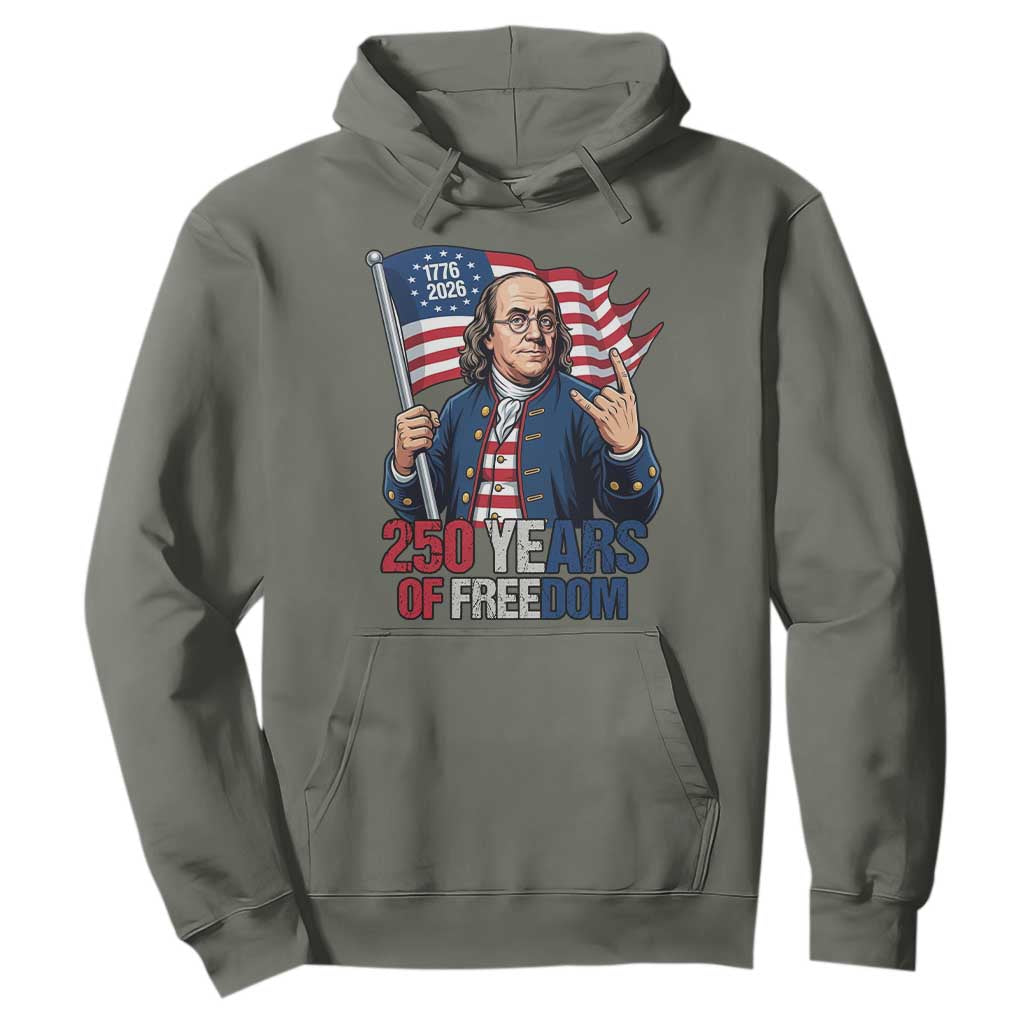 Patriotic Benjamin Franklin Hoodie 250 Years Of Freedom TS12 Military Green Print Your Wear