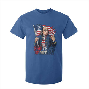 Patriotic Benjamin Franklin T Shirt For Kid 250 Years Of Freedom TS12 Royal Blue Print Your Wear