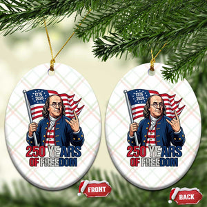 Patriotic Benjamin Franklin Ceramic Ornament 250 Years Of Freedom TS12 Print Your Wear